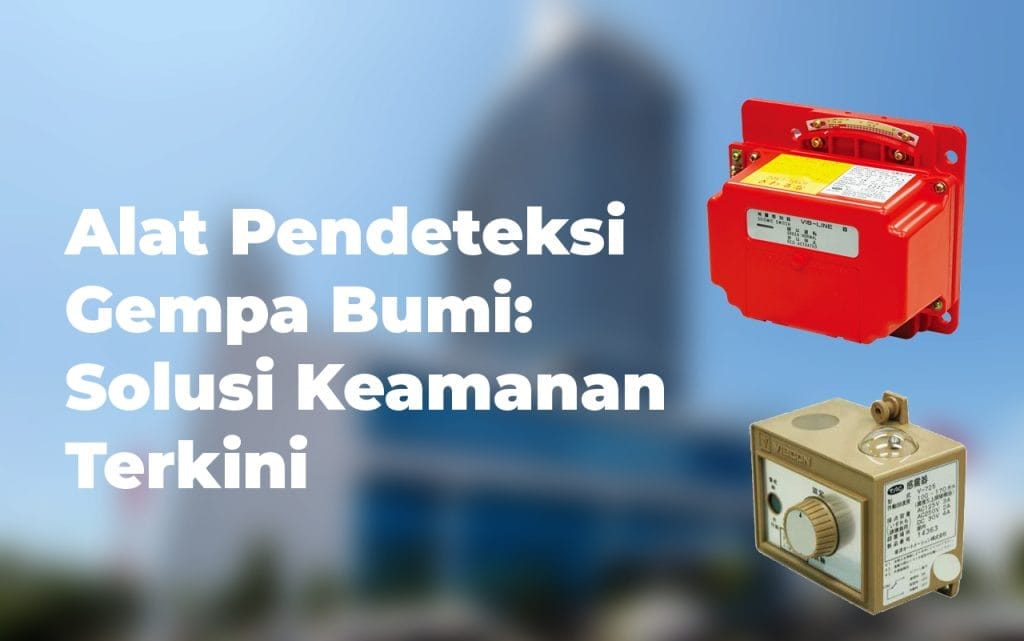 alat pendeteksi gempa bumi